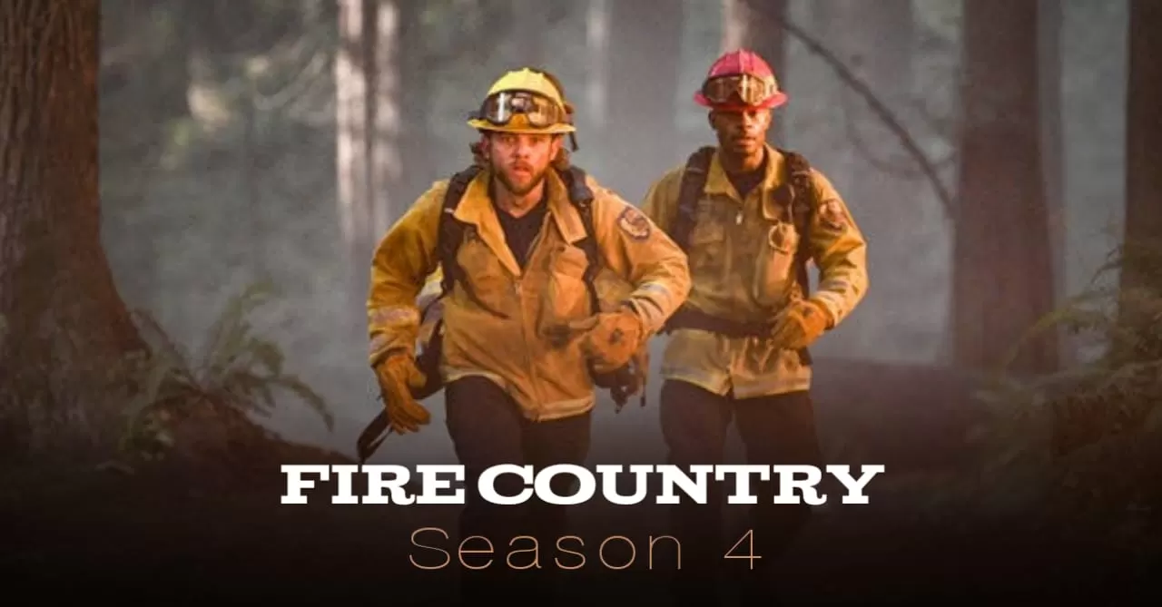Fire Country Season 4: Release Date, Cast