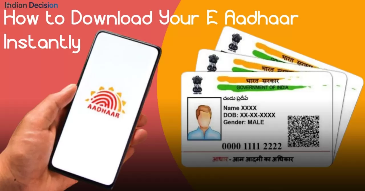 How to Download Your E Aadhaar Instantly: App Login and PDF Guide
