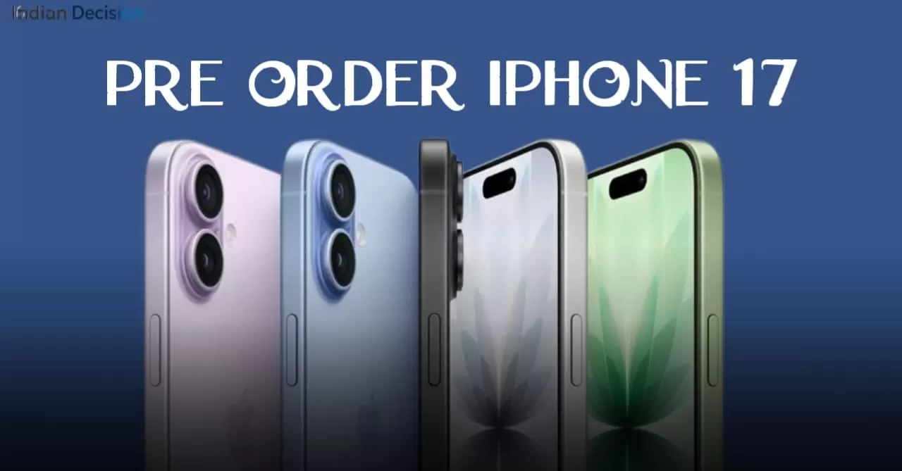 Pre Order iPhone 17: Everything You Need to Know Before Buying